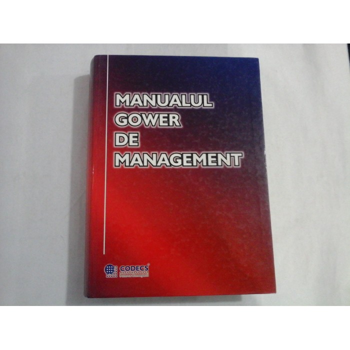 MANUALUL GOWER DE MANAGEMENT  -  DENNIS LOCK